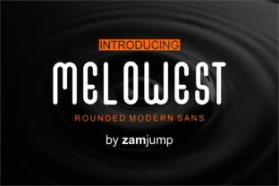 Boost Your Campaign with the Melowest Font